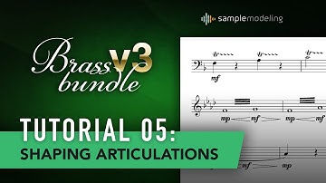 Samplemodeling Brass | Tutorial 05 - How to shape articulations