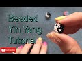 Beaded yin yang tutorial