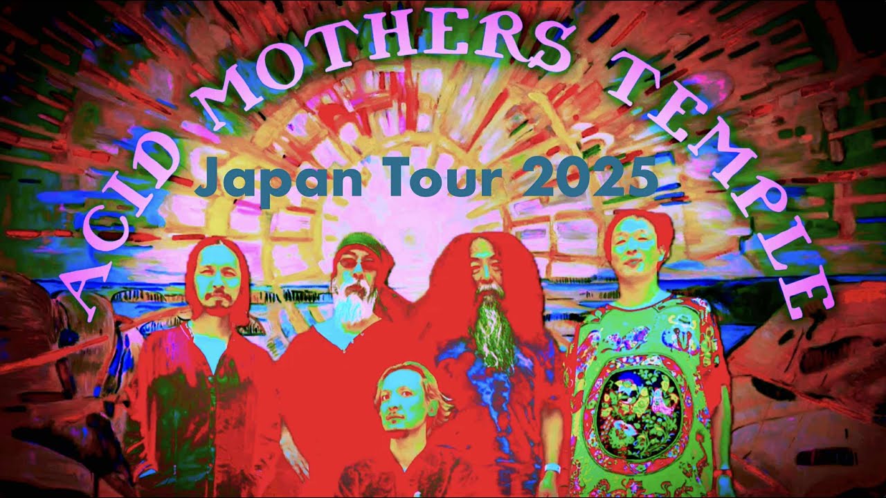 Acid Mothers Temple Japan Tour 2025 #1 - YouTube