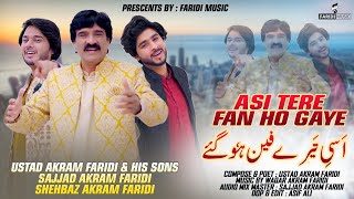 Assi Tere Fan Ho Gaye |  | Akram Faridi Sajjad Faridi  Shahbaz Faridi | New Songs 2023 Resimi