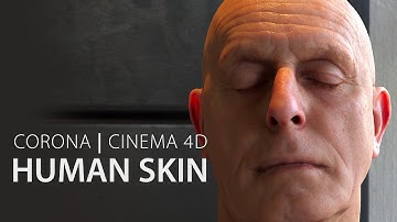Achieving Mind-blowingly Realistic CGI Human Skin | Corona for Cinema 4d | Tutorial #129