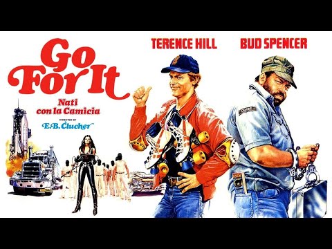 Go For It 1983 Bud Spencer Terence Hill Spy Comedy Full Movie Nati Con La Camicia