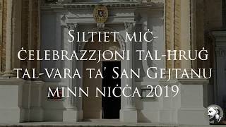 Siltiet miċ-ċelebrazzjoni tal-ħruġ minn niċċa tal-vara ta' San Gejtanu