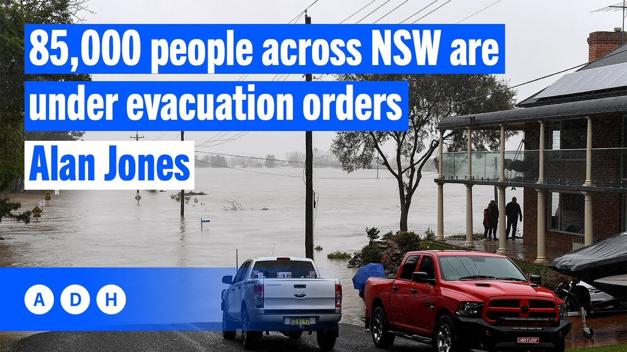 85,000 people across NSW are under evacuation orders | Alan Jones