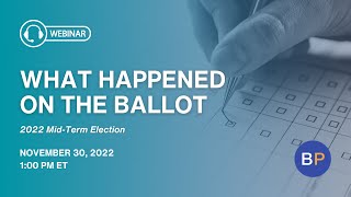 What Happened on the Ballot- 2022 Midterm Election