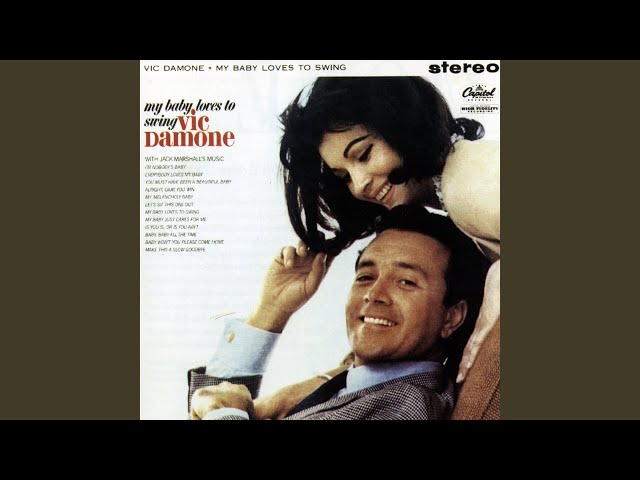 Vic Damone - You Must Have Been A Beautiful Baby