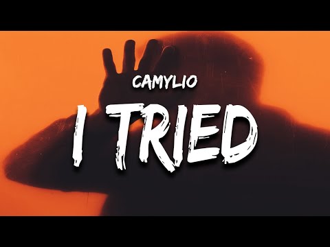 Camylio - I Tried