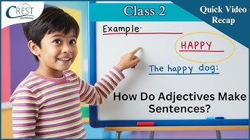Class 2 Adjective | English Olympiad | CREST Olympiads