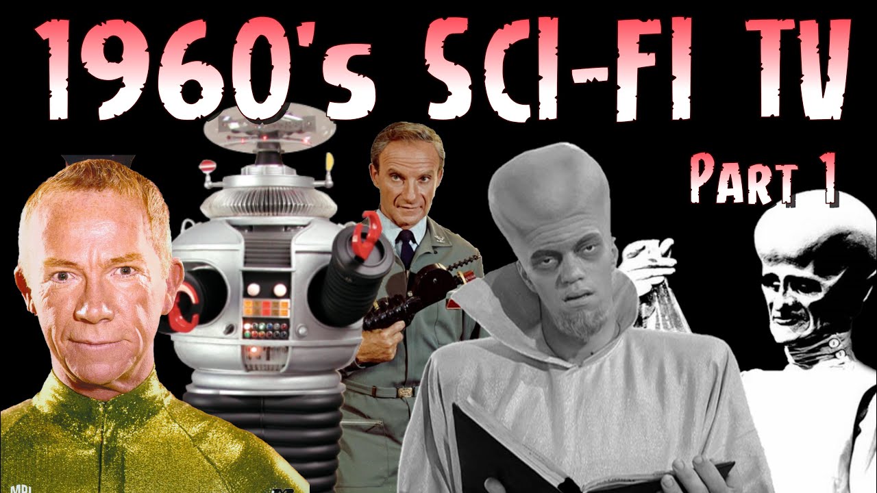 1960 s Science Fiction TV Part One YouTube 1960 s Science Fiction TV Part One YouTube