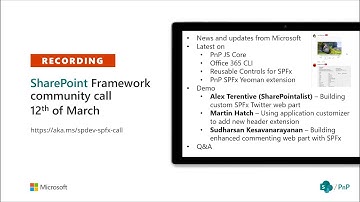 SharePoint PnP - SPFx & JavaScript SIG community call – 12th of March 2020