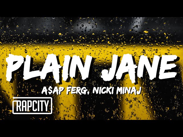 A$AP Ferg - Plain Jane REMIX (Lyrics) ft. Nicki Minaj class=