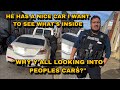 Cops Get Called Out For Randomly Looking Into Cars