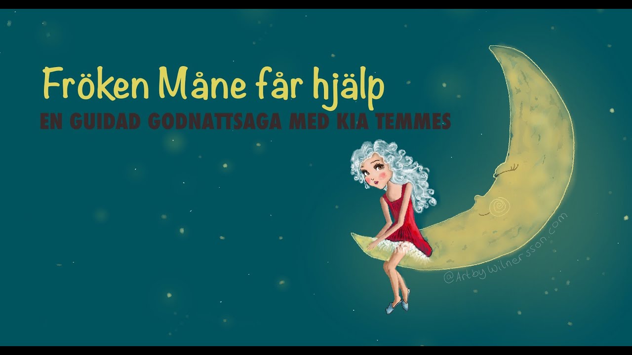 Lugn godnattsaga vid läggdags: Fröken Måne får hjälp, en guidad godnattsaga