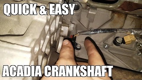 How to Replace Crankshaft in 07-17 GMC Acadia