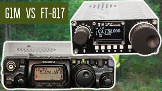 Xiegu G1M and Yaesu FT-817. Real-world comparison.