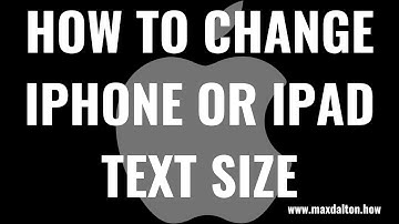 How to Change iPhone or iPad Font Size