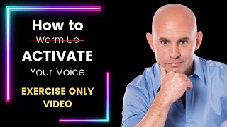 Voice Activation is the New Vocal Warm Up | Activation Exercises Only | Daily Vocal Warm Up Routine