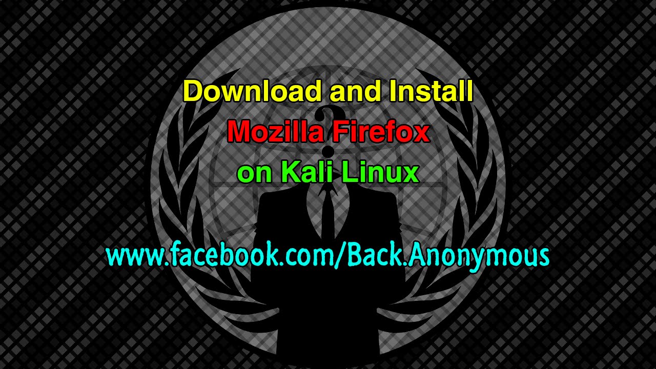 Installing Mozilla Firefox on Kali Linux - YouTube