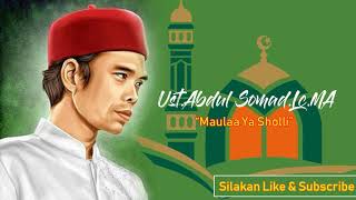 Sholawat ust abdul somad - Maula Ya Sholli Wa Sallim