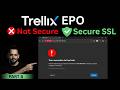 Trellix ePO SSL Certificate Install | Fix "Not Secure" HTTPS in 12 Steps | 2026 Guide