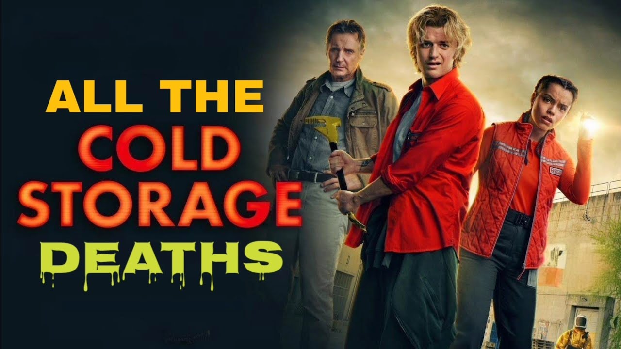 Cold Storage: All The Deaths 