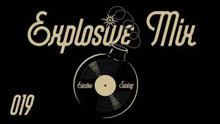 Electro Swing Explosive Mix #019 by Lempo