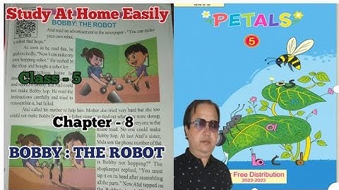 LESSON- 8 BOBBY THE ROBOT  || PATELS BOOK || CLASS-5 th || EXERCISE WITH CHAPTER  UP BOARD