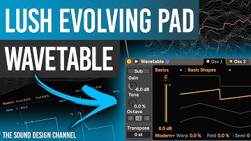 Ableton Wavetable Tutorial | Lush Evolving Pads | Sound Design, Melodic House, Deep House