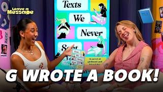 G Wrote A Book!! And Female Friendships Are Toxic!
