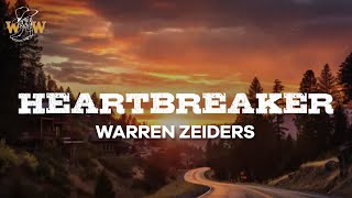 Warren Zeiders - Heartbreaker (acoustic) / Lyrics