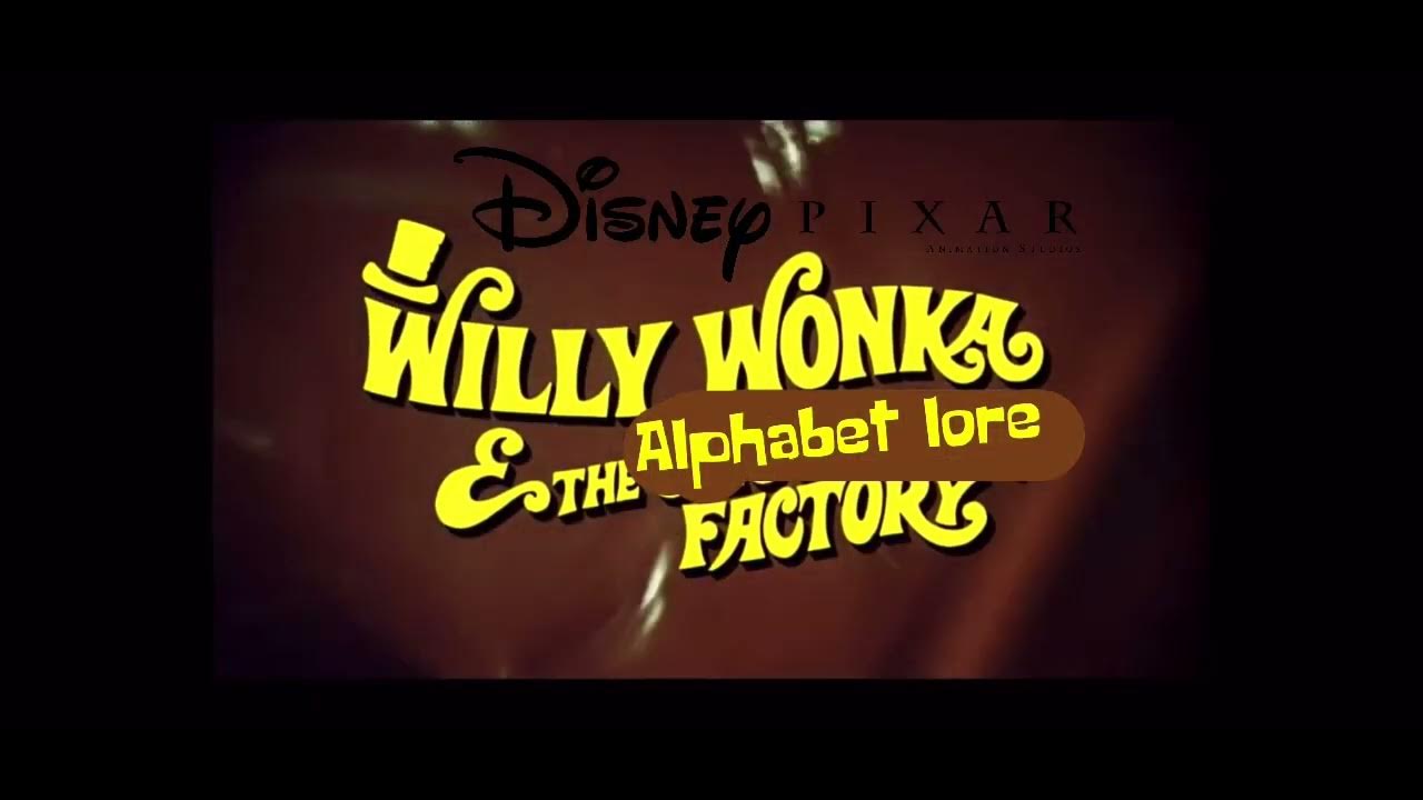Disney Pixar Willy wonka in the alphabet lore factory opening - YouTube