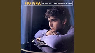 Video thumbnail of "Fran Perea - Nada"