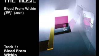 The Music - Bleed From Within [Thin White Duke Remix]