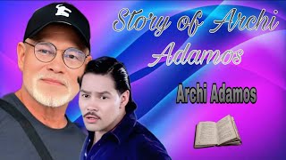 Story of Archie Adamos