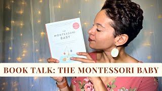 BOOK TALK | THE MONTESSORI BABY by Simone Davies & Juunifa Uzodike | Summary & Review