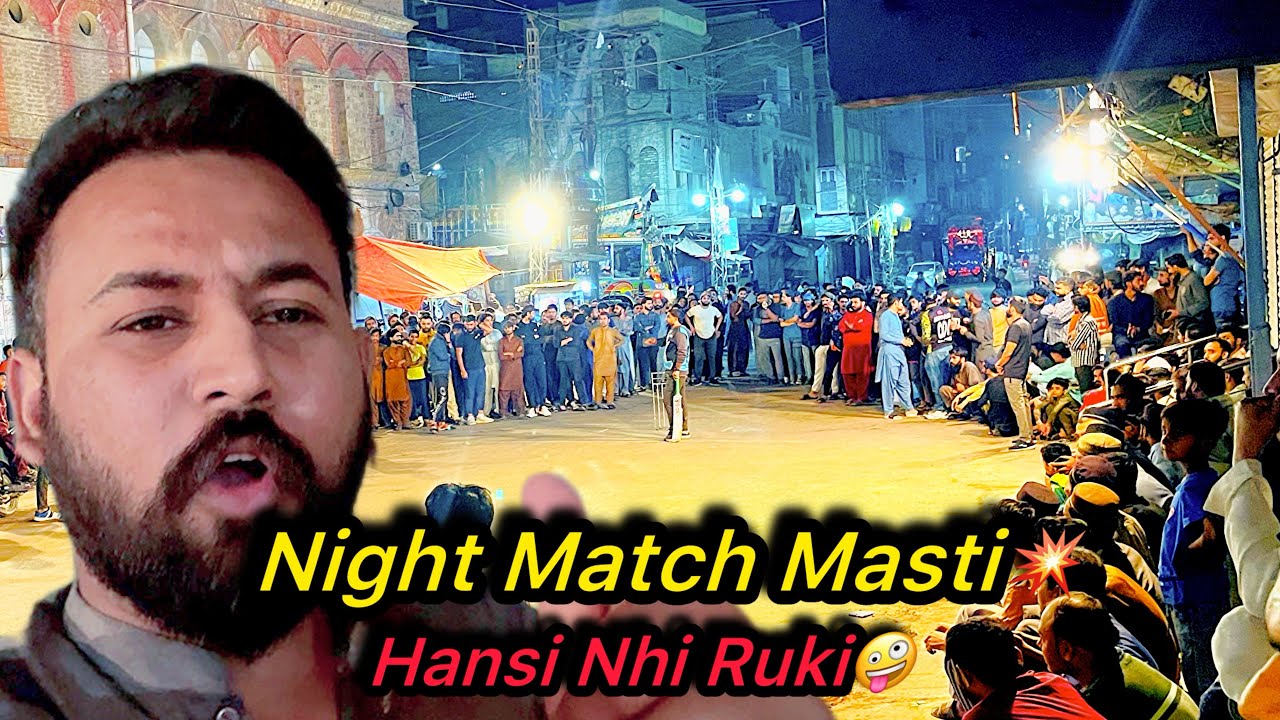 Night Cricket Match On Road 😱 | Bohot Maza Aya | Daily Funny Vlog