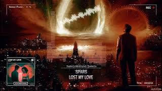 Spars - Lost My Love [HQ Edit]