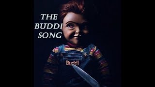 Childs Play:Buddi Song