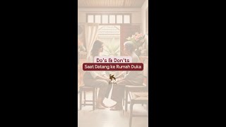 051 | Do’s & Don’ts Saat Datang ke Rumah Duka