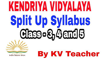 KV Split Up Syllabus / Kendriya Vidyalaya /