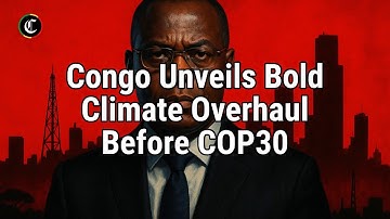 COP30 Countdown: Congo’s Green Strategy Unveiled