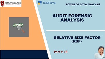 Exploring The Relative Size Factor (RFS) as a Forensic Audit