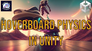 Hoverboard Physics in Unity screenshot 1