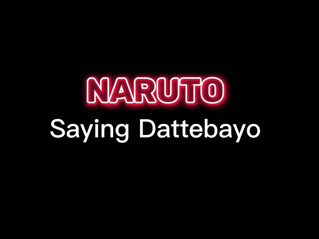 Uzumaki Naruto saying Dattebayo ||No copyright|| #naruto #dattebayo #video #viral class=