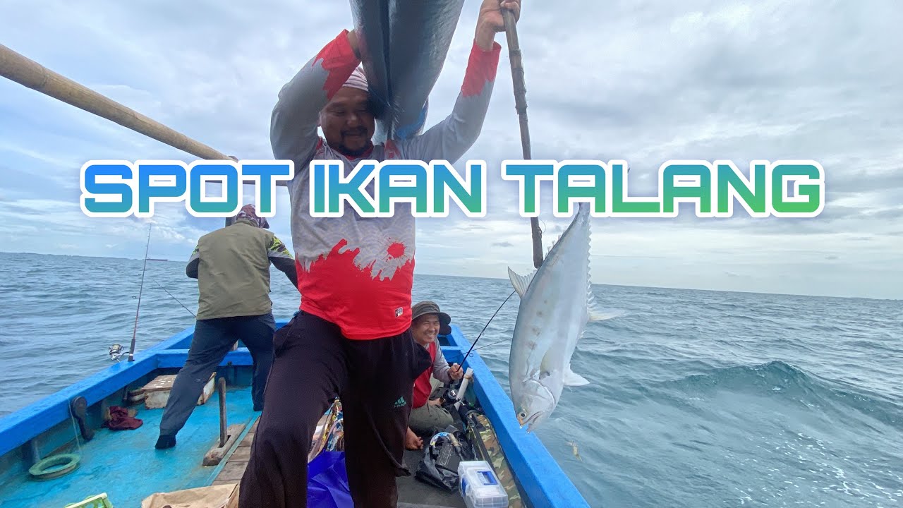 NEKAT IKUT MANCING SAAT ANGIN BARAT, KE SPOT IKAN TALANG