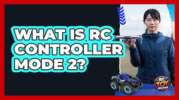 What Is RC Controller Mode 2?