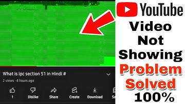 Green Screen When Playing Videos In YouTube Android