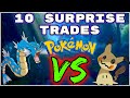 10 Surprise Trades.. Then we FIGHT!!
