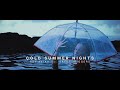 Miniature de la vidéo de la chanson Cold Summer Nights