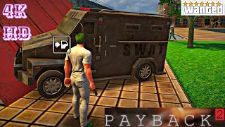 PAYBACK2 ||WANTED ||CATCH ME IF YOU CAN ||GAMEPLAY 2023 ||4K HD (3D AUDIO)